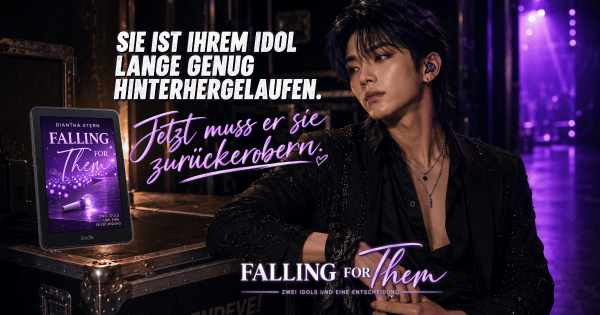 Falling For Them 3 – Zwei Idols und eine Entscheidung von Diantha Stern